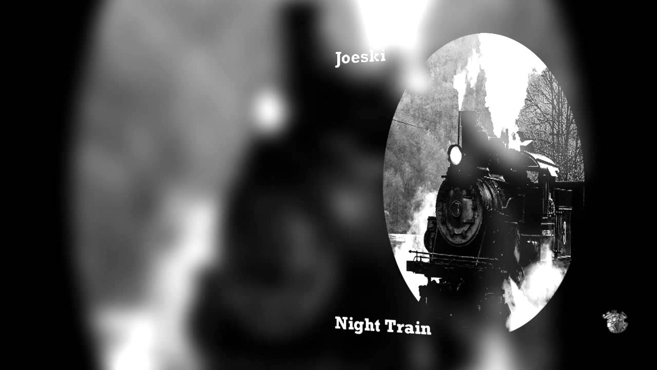 Joeski - Night Train Joeski's Jack The Drums Mix