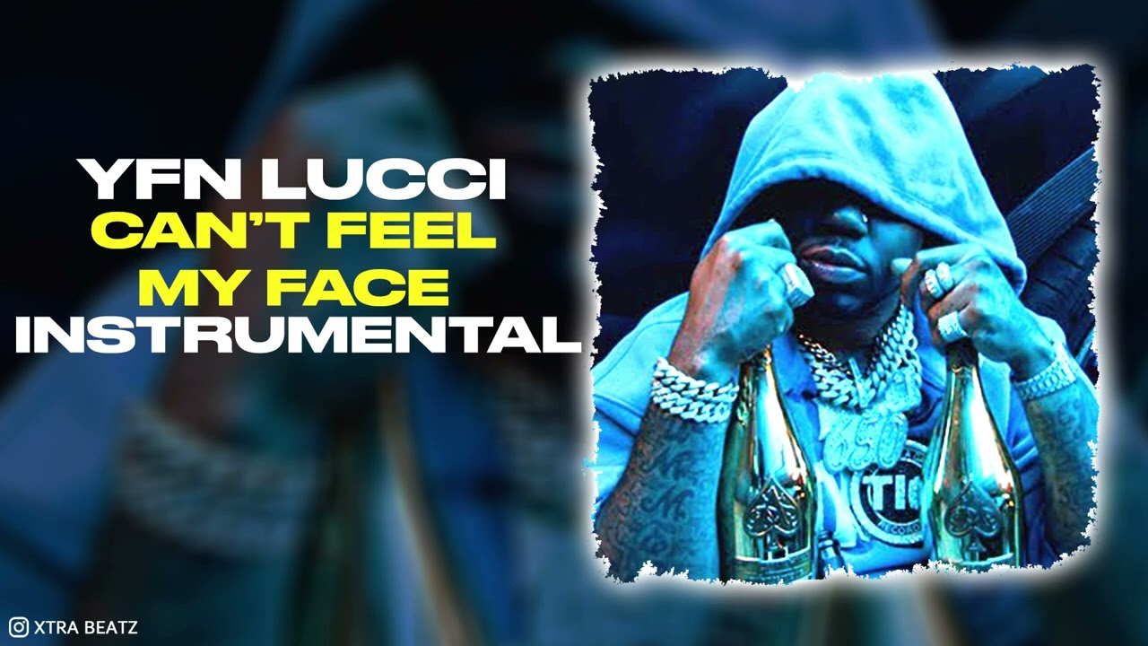 YFN Lucci - Can&rsquo;t Feel My Face (INSTRUMENTAL)