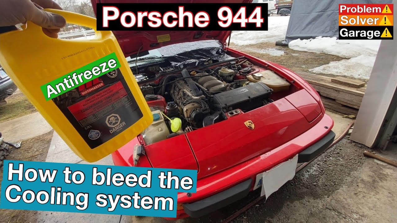 Porsche 944 how to bleed the coolant system￼