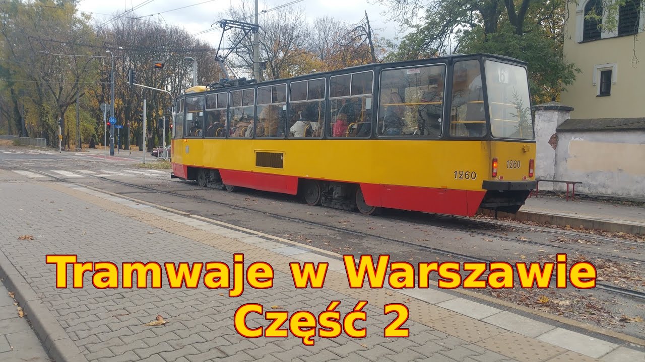 Tramwaje w Warszawie - Część 2