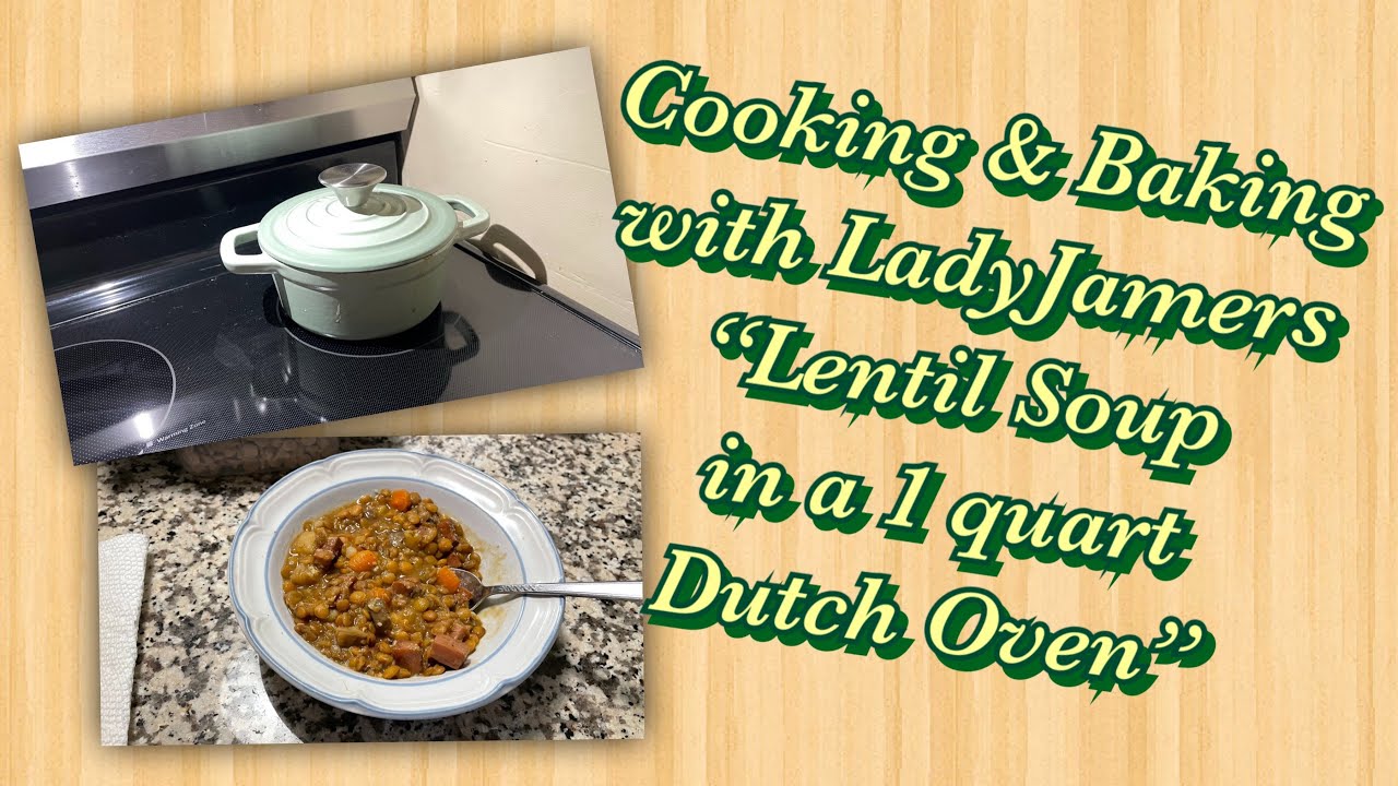 Lentil soup for 2 on Cooking and Baking with LadyJamers 