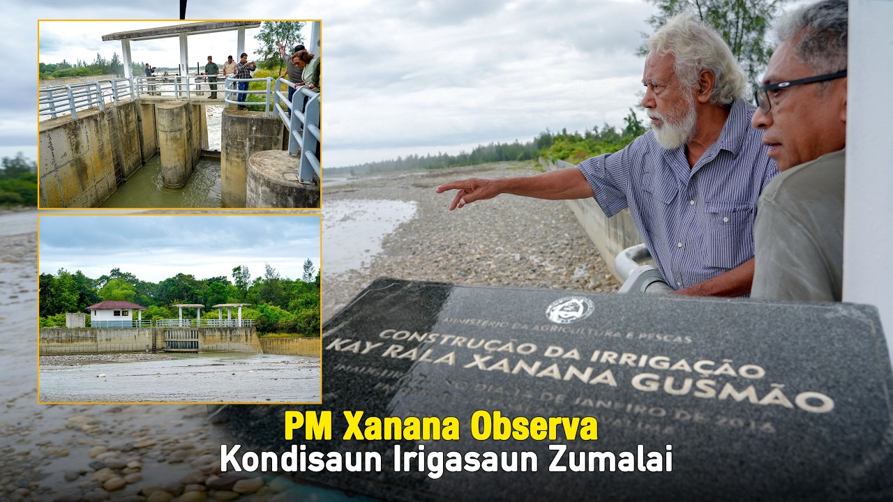 PM Xanana Observa Kondisaun Irigasaun Zumalai