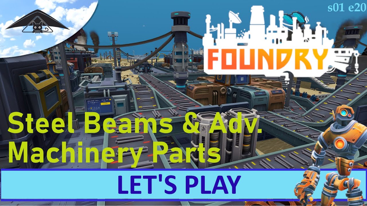 Let's Play Foundry s01 e20