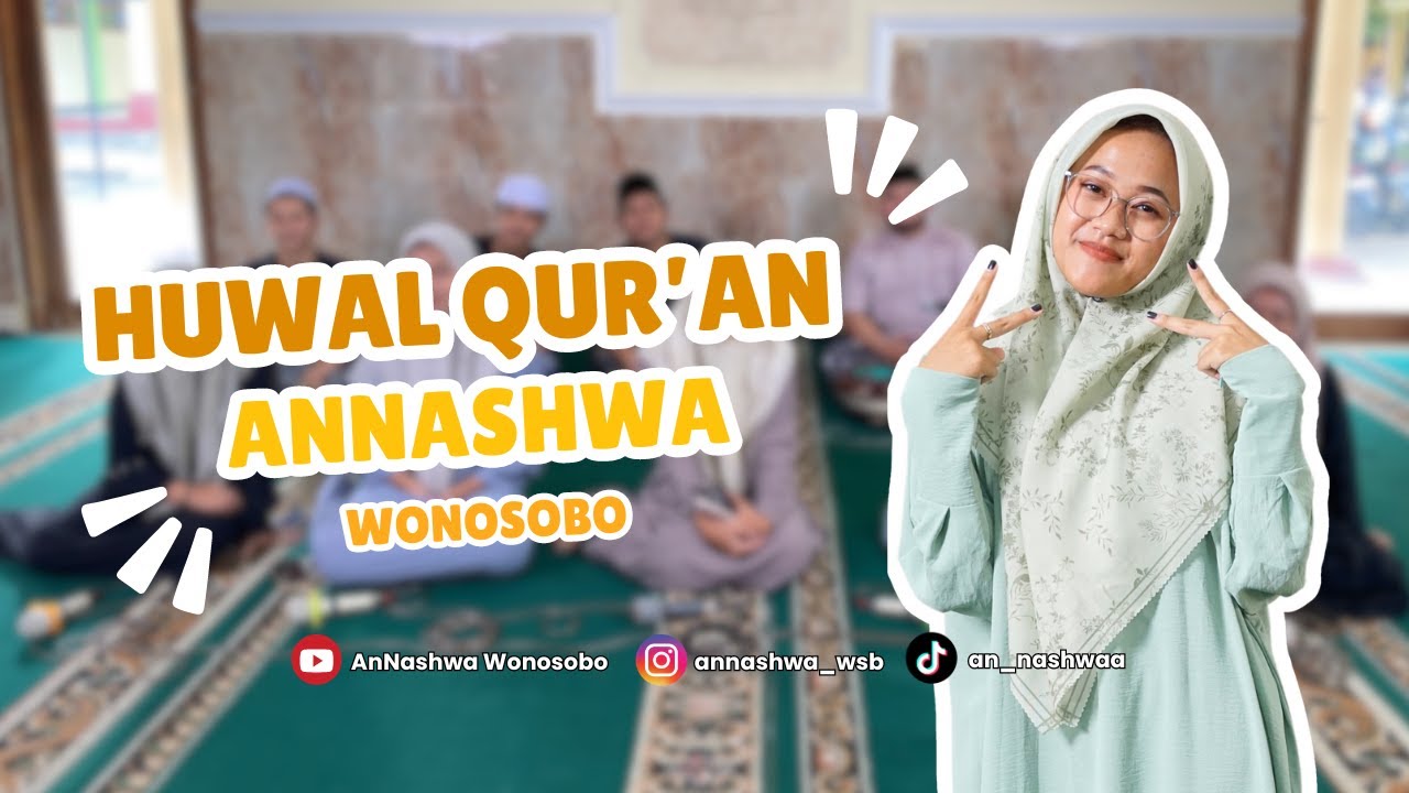 Huwal Quran AnNashwa Wonosobo | Banjari + Lirik