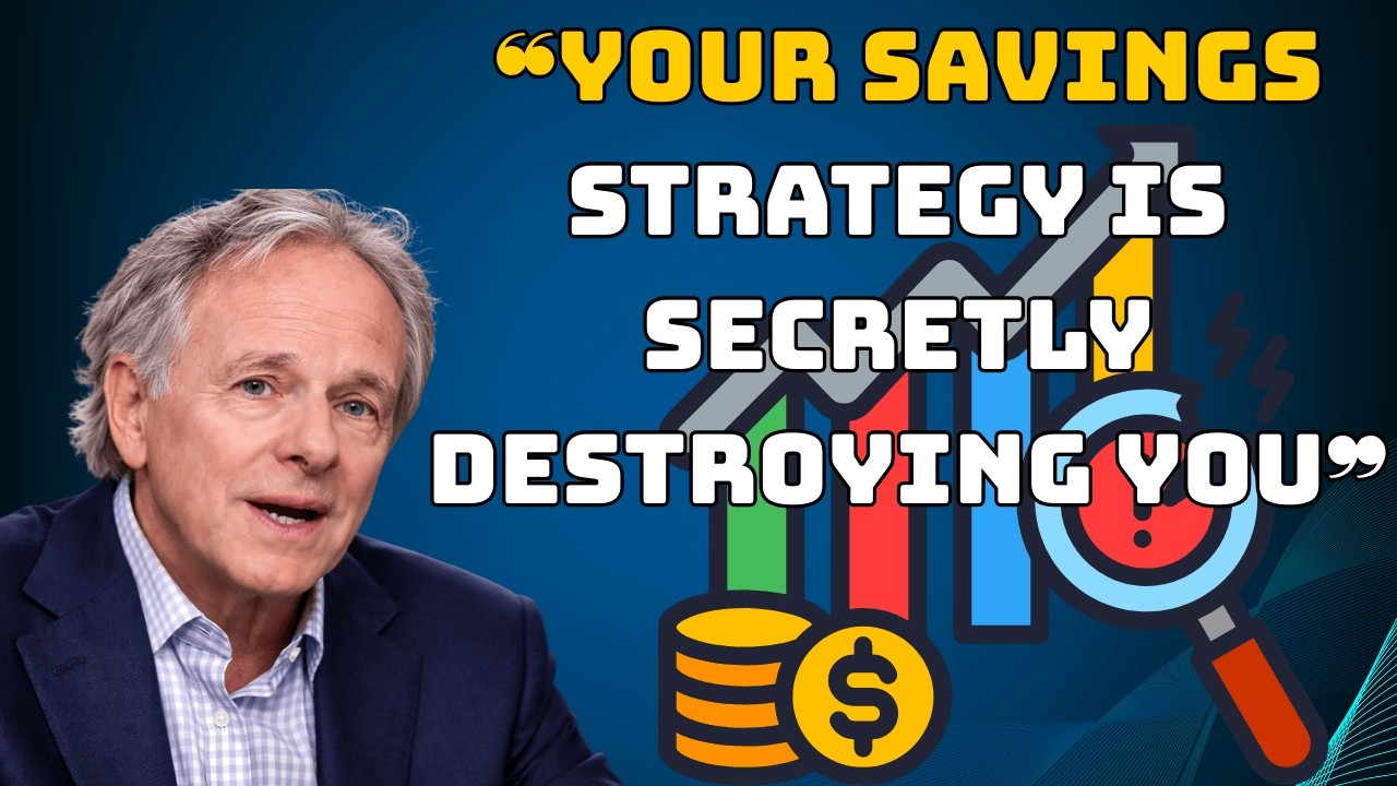 Ray Dalio: You’re Saving the Wrong Way — And It Could Cost You Everything