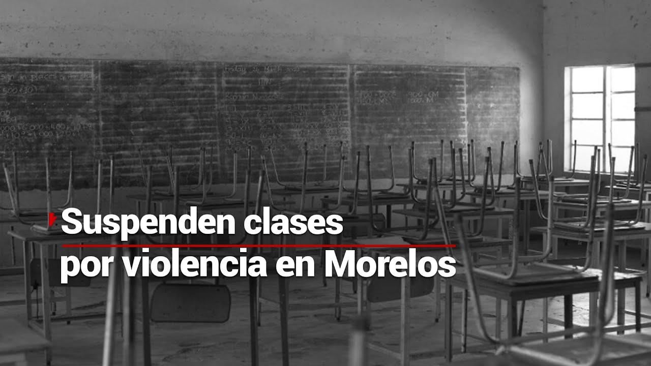 La inseguridad y la violencia deja sin clases la localidad de Huitzilac, Morelos