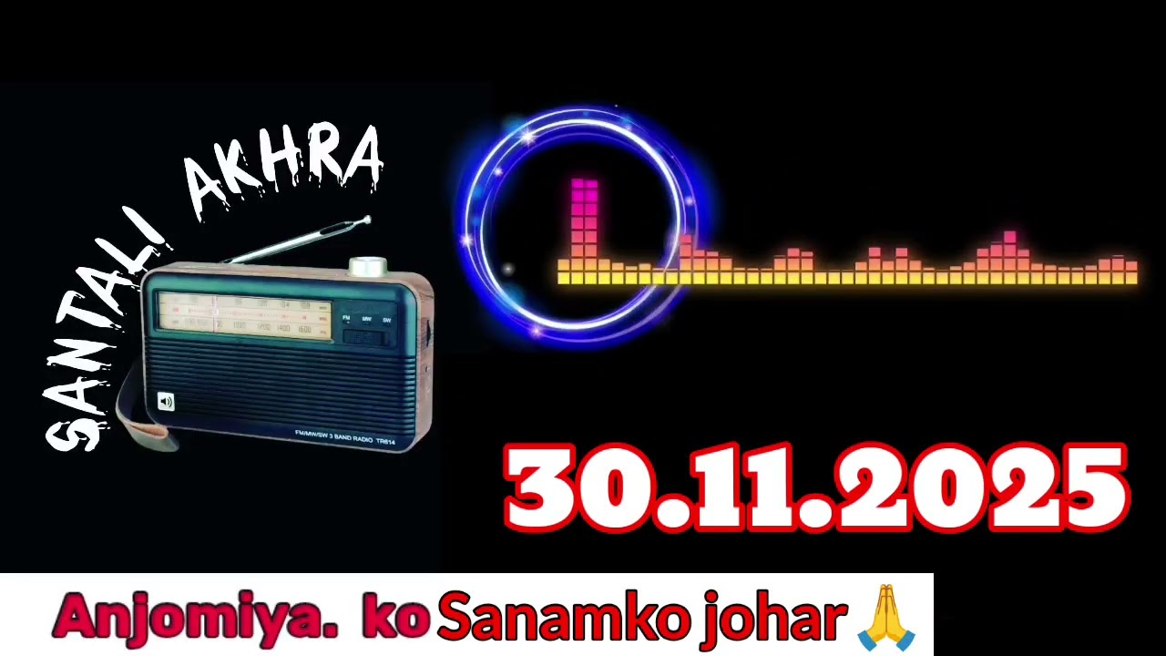 30 November 2025 Santali Akhra Official 