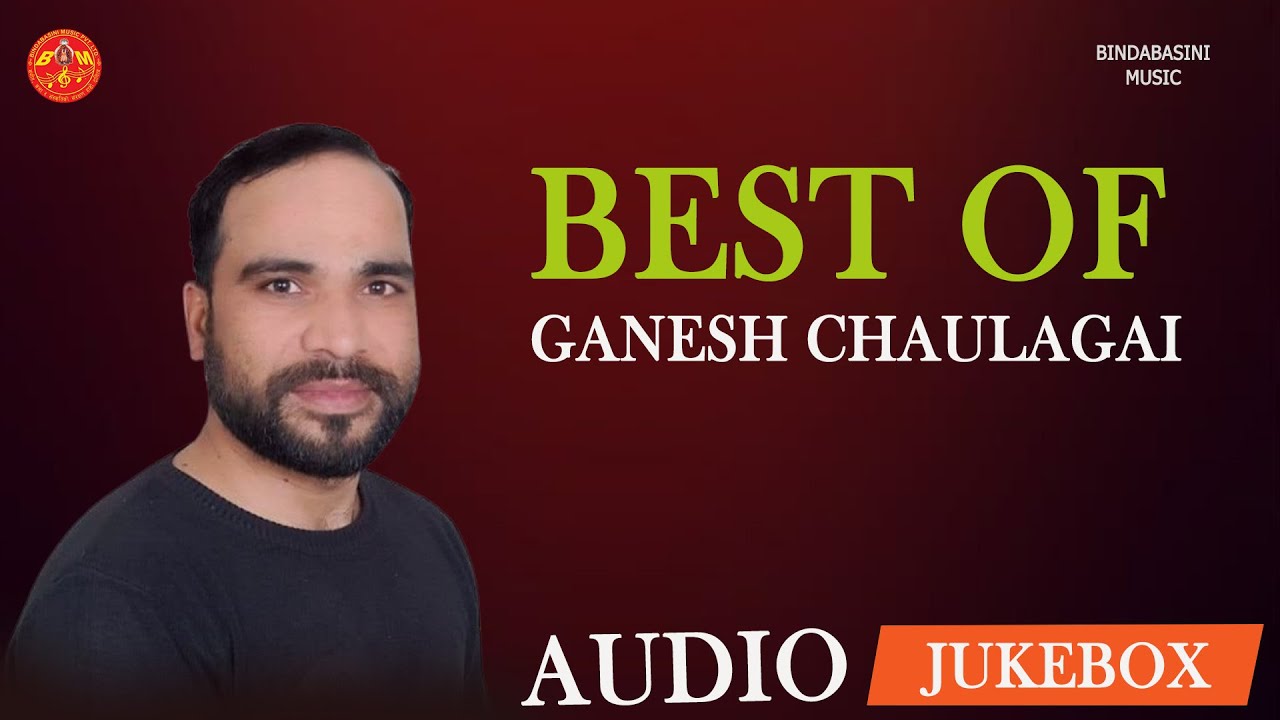 Best of Ganesh Chaulagai || Bimal Dangi || Shishir Bhusal || Neeru Neupane || Devi Gharti