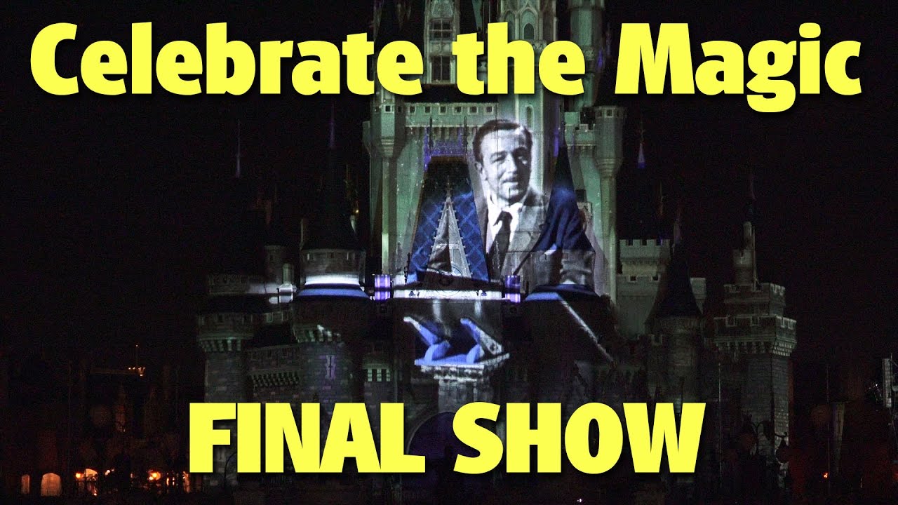 'Celebrate the Magic' Final Show | Magic Kingdom