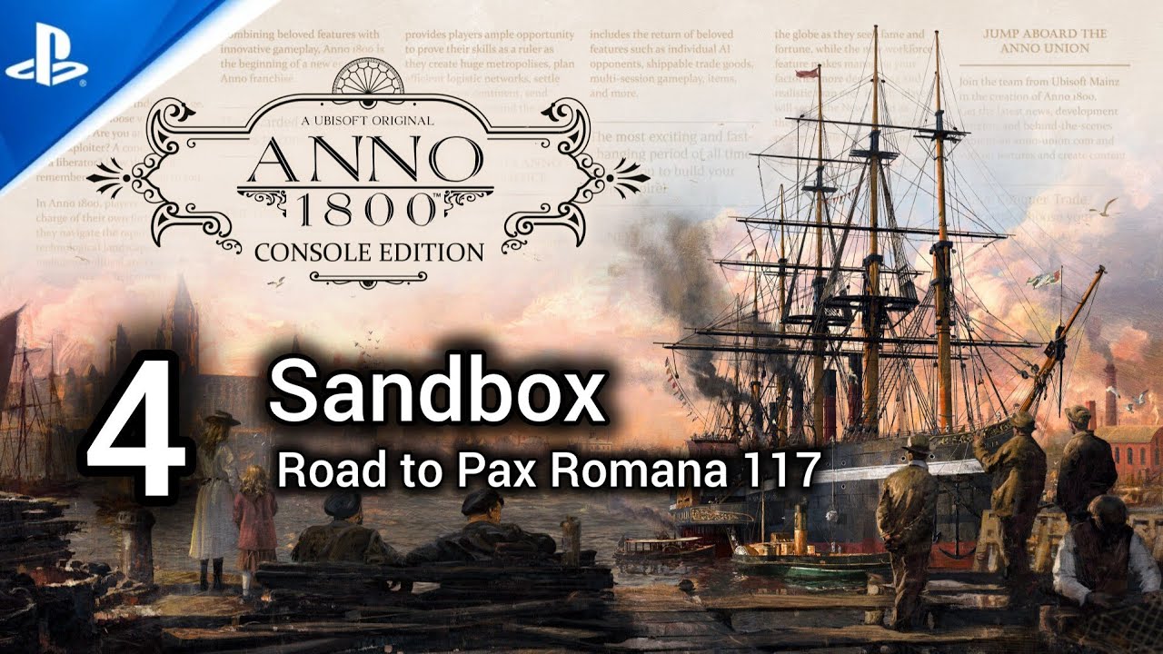 Anno 1800 Console Edition / PS5 / Sandbox / Megabuild / Road to Pax Romana #4