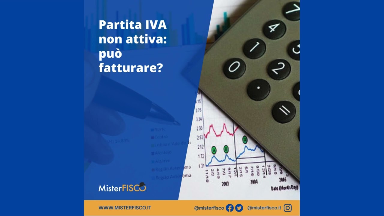 Partita IVA non attiva: può fatturare?