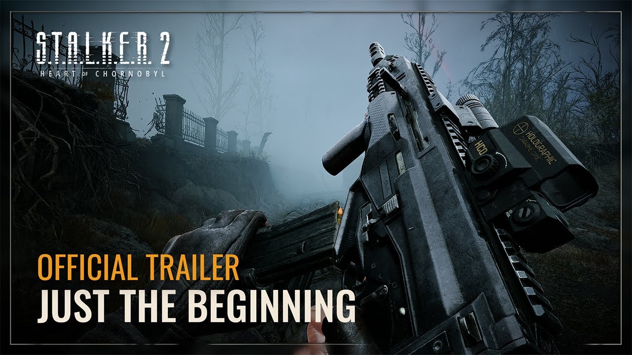 S.T.A.L.K.E.R.2: Сердце Чернобыля &mdash; Трейлер &laquo;Только начало&raquo;