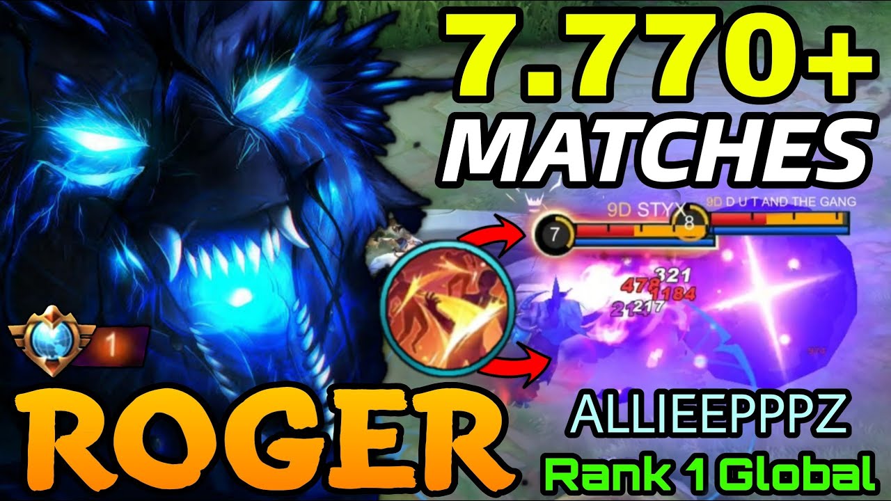 7.770+ Matches Roger The Beast is Hungry!! - Top 1 Global Roger by ALLIEEPPPZ - MLBB