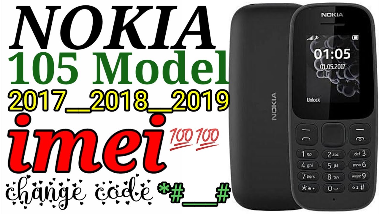 China Nokia 105 imei change code 2017 2018 2019 imei rapair ! #imei  #nokia
