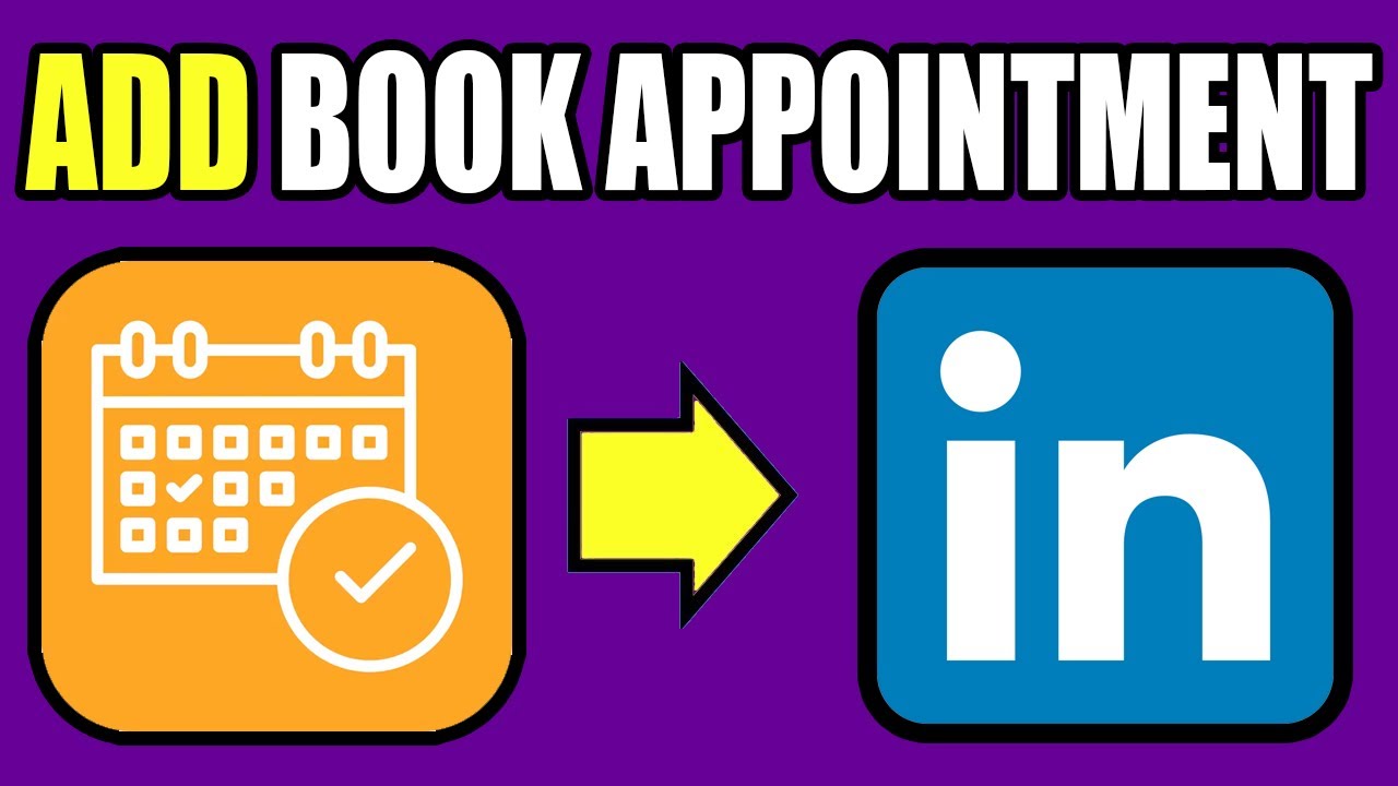 How To Add A Book An Appointment Option On Linkedin | Set Book An Appointment Option On Linkedin