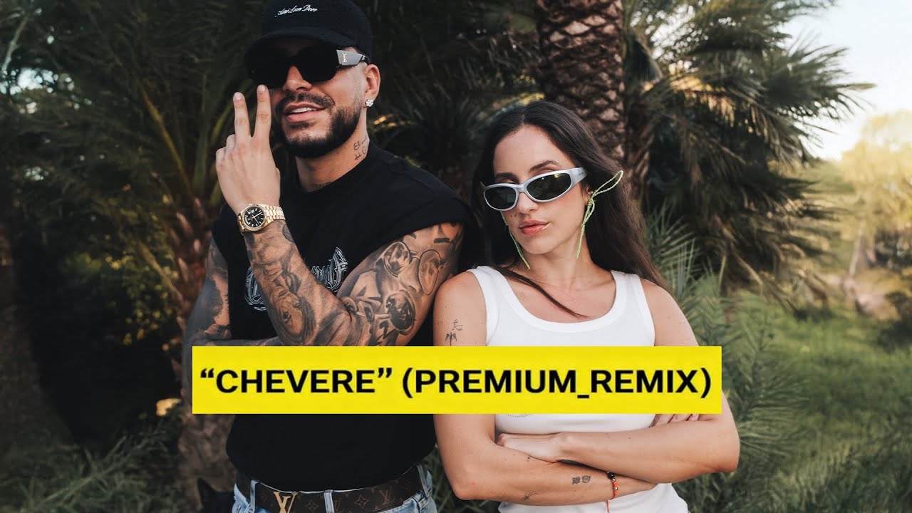 ARIA VEGA, Ryan Castro -  CHÉVERE (premium_remix) (Video Oficial)