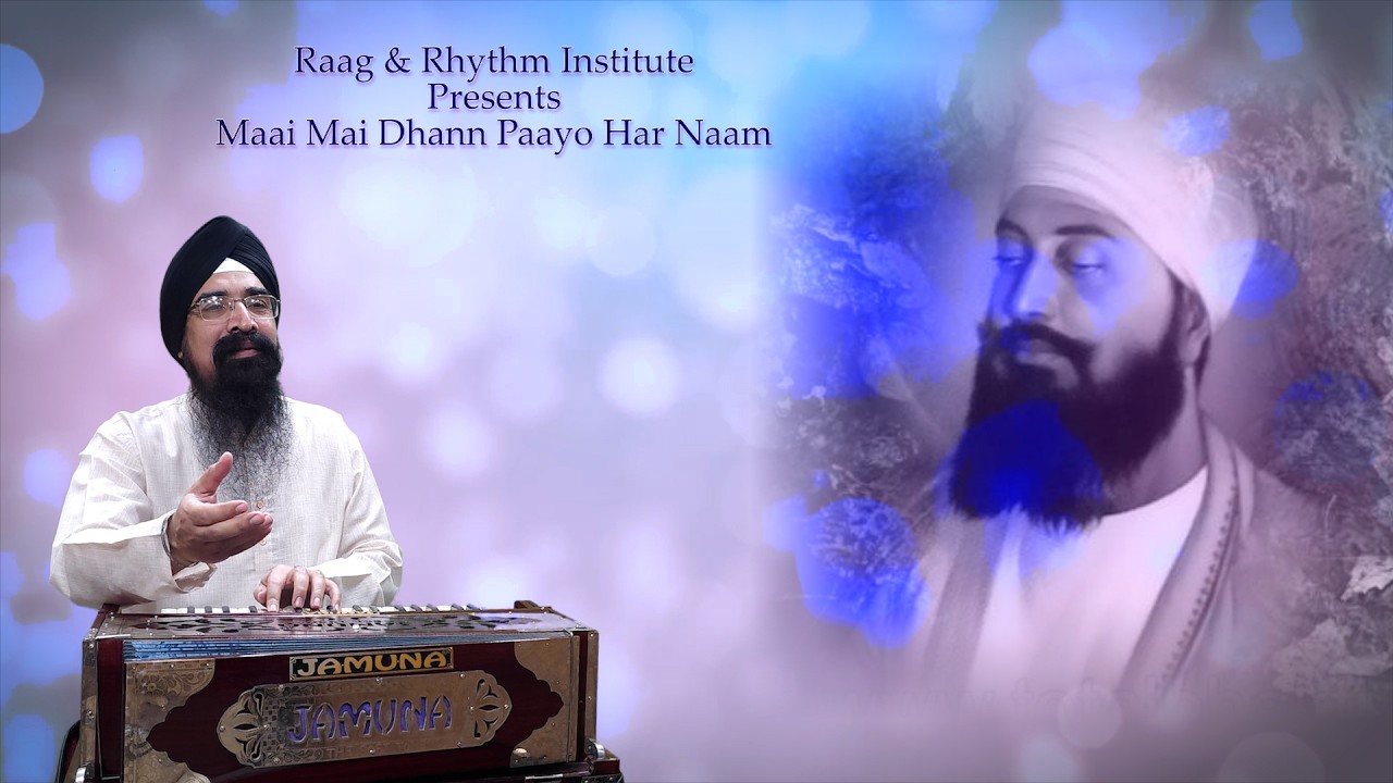 Maai Mai Dhan Paaya Har Naam Feat.Davinder Singh_Shri Guru Tegh Bahadur Saheb Ji_Raag Basant_Gurbani
