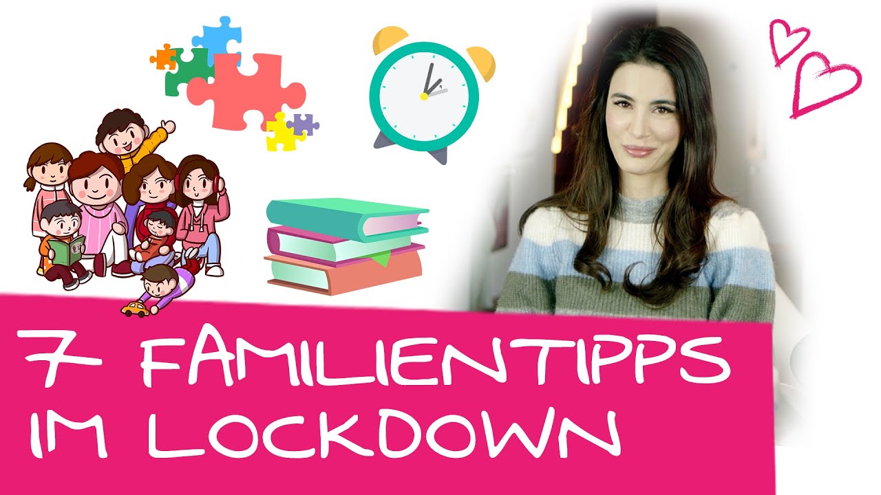 7 Tipps, um mit der Familie mental gut durch den Lockdown zu kommen