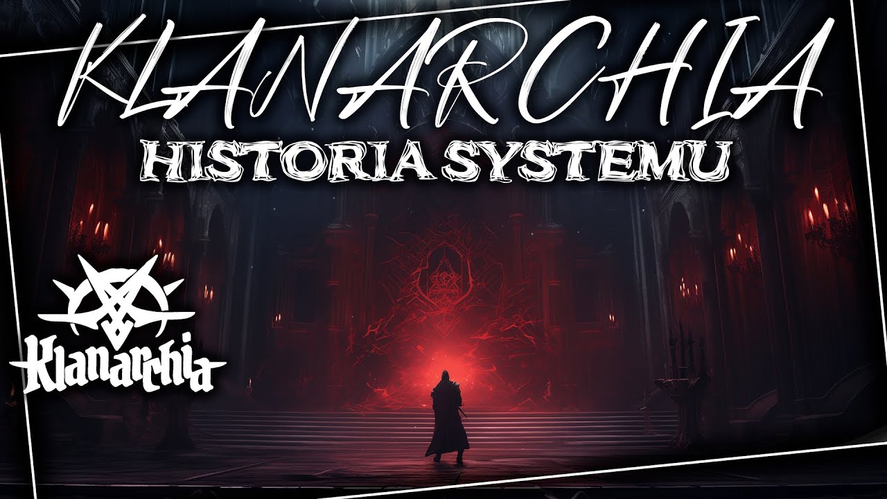 Klanarchia | Historia Systemu | Narmo