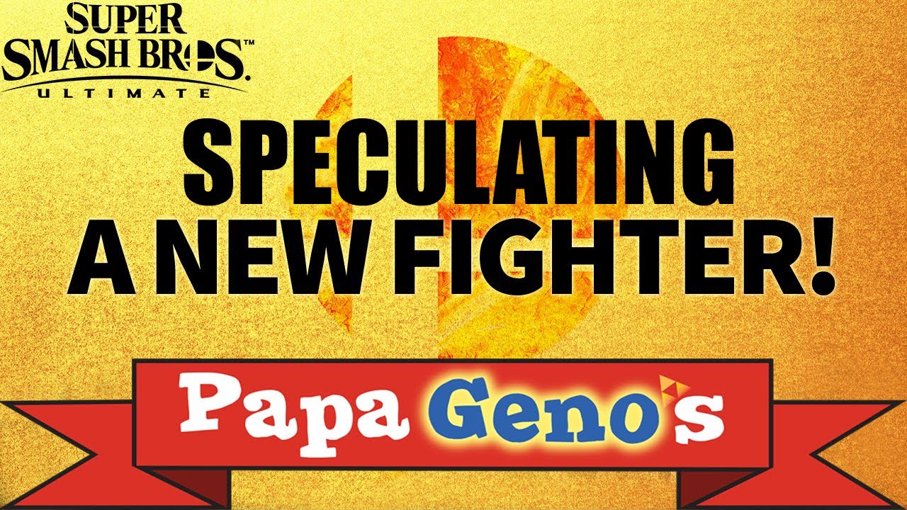 SPECULATING A NEW Smash Bros FIGHTER - PapaGenos