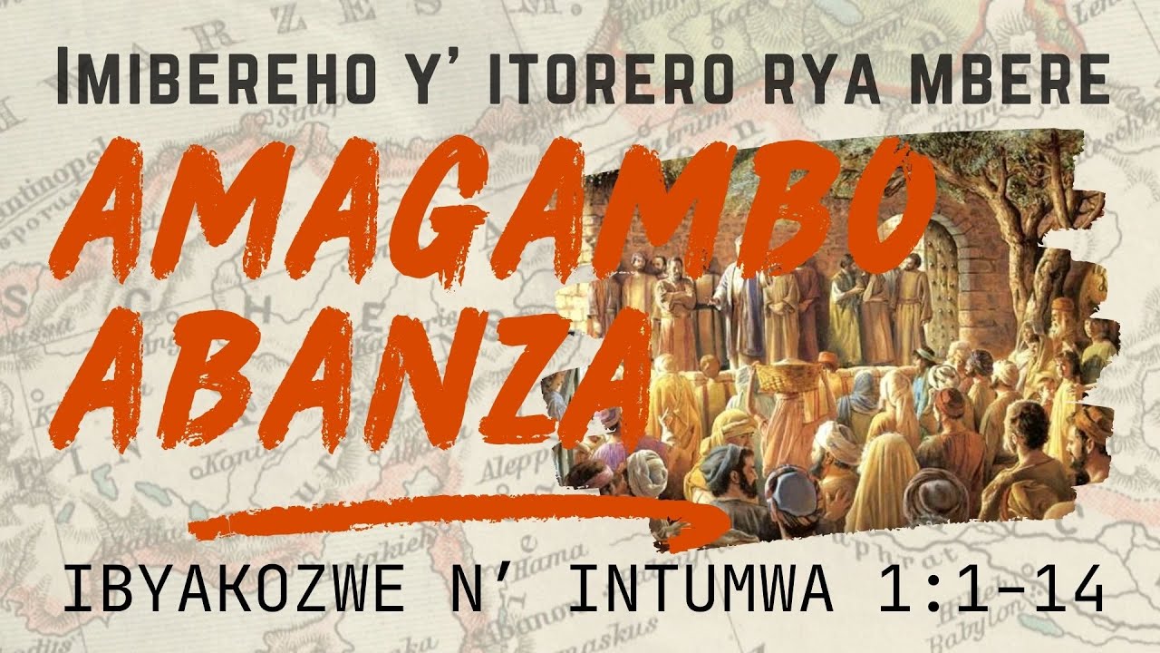 KGC Devotion S02E01: AMAGAMBO ABANZA Y'IGITABO CY'IBYAKOZWE N'INTUMWA