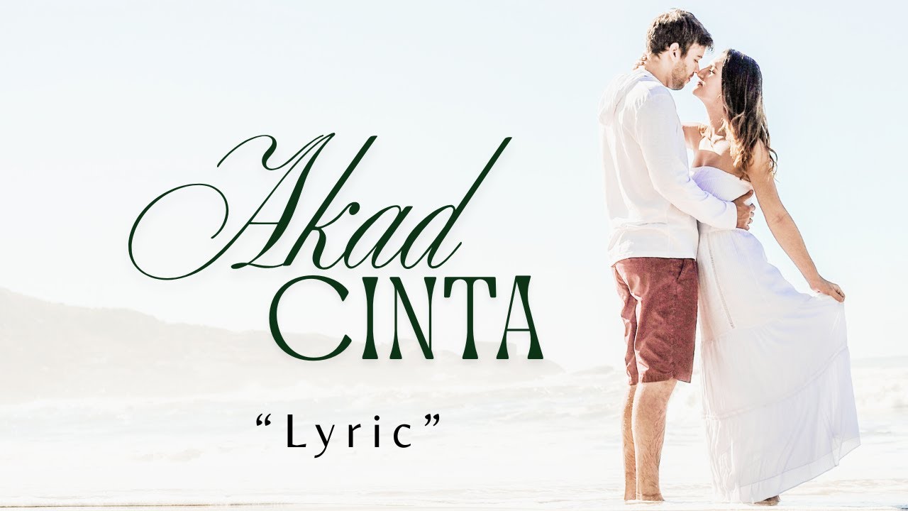 AKAD CINTA - (Official Music Lyric) - lagu hits Indonesia 