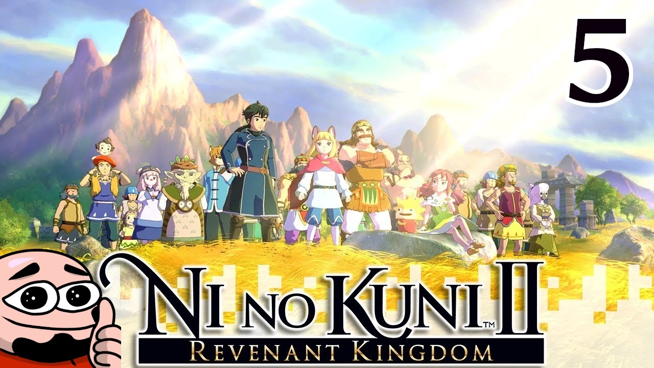 Ni no Kuni II: Revenant Kingdom | Part 5