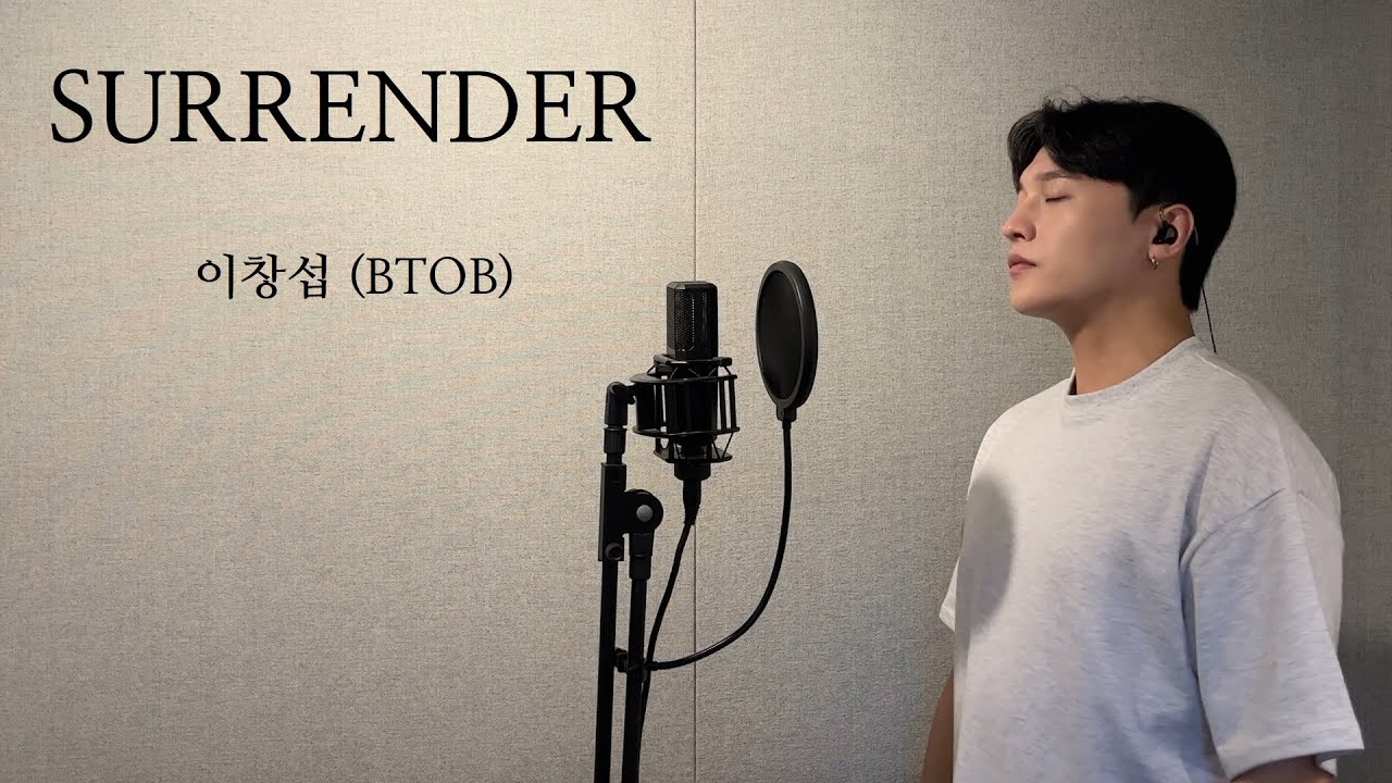 SURRENDER - 이창섭(LEE CHANGSUB) (BTOB) .covered by 재우스 JAEUS