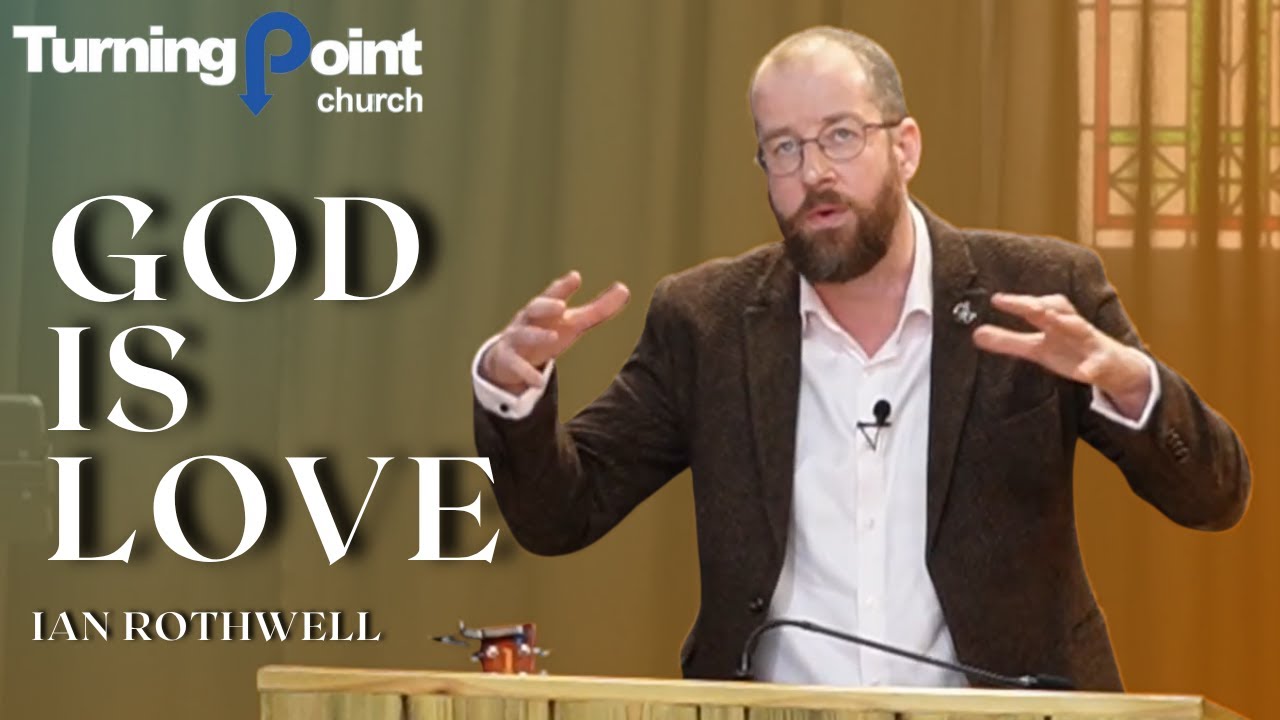 2nd November 2025 - 1 John 4:7-12 | Ian Rothwell