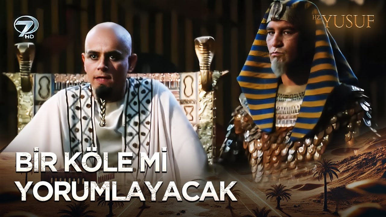 Yeni Krala Hz. Yusuf Önerildi | Hz. Yusuf