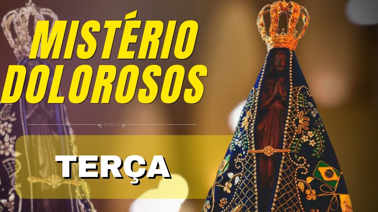 TERÇO DE APARECIDA - MISTÉRIOS DOLOROSOS - 17 DE MARÇO | PE. ANTONIO MARIA