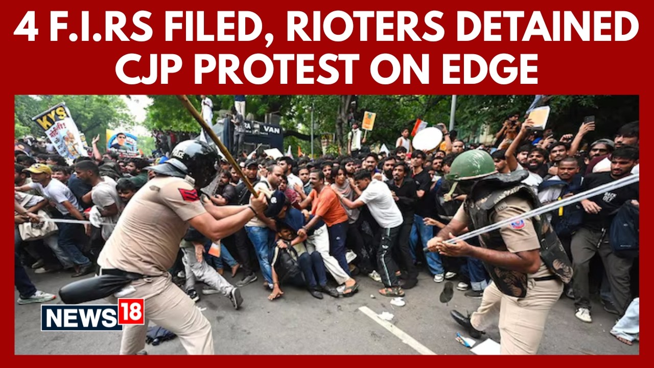 CJP Protest | Over 170 Injured, Delhi Police Register 4 FIRs | Hunt for Accused Begins | N18V