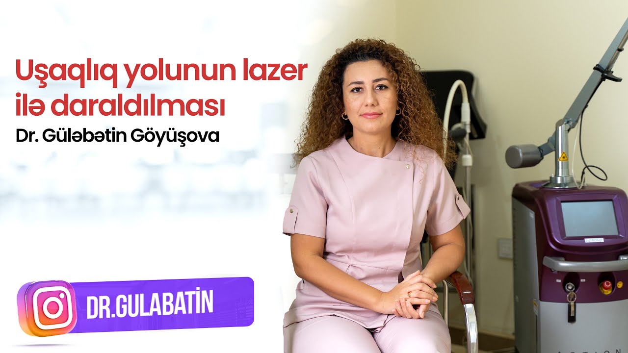Lazer ilə Uşaqlıq yolu daraldılması