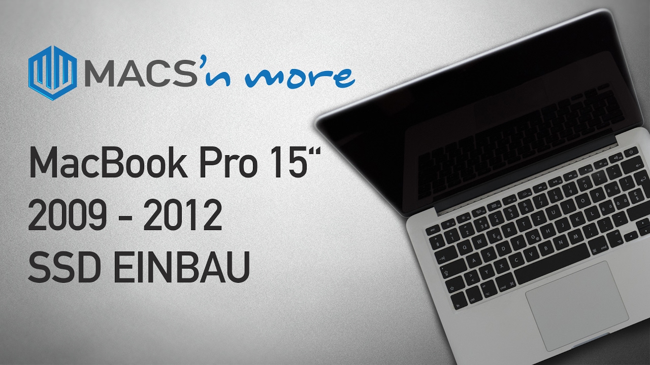 MacBook Pro 15 Zoll A1286 2009 bis 2012 SSD Festplatte einbauen – Reparatur Anleitung (DEUTSCH)