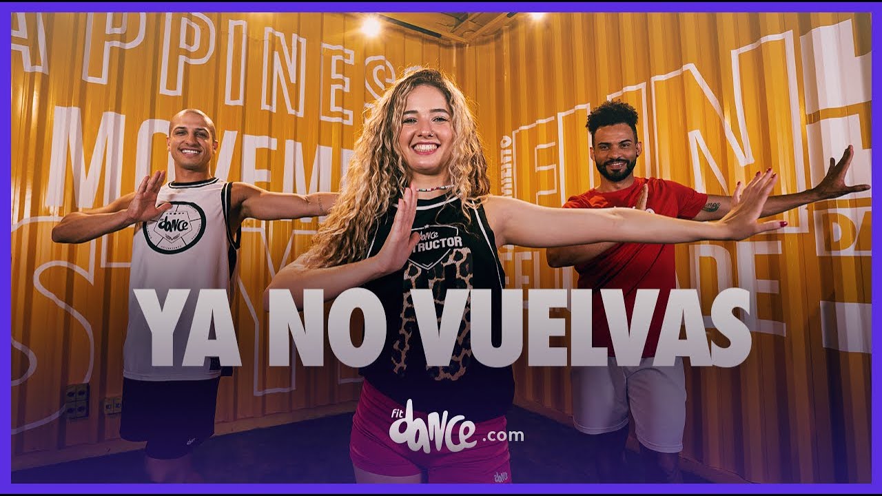 Ya No Vuelvas - La Konga, Luck Ra, Ke Personajes | FitDance (Choreography)