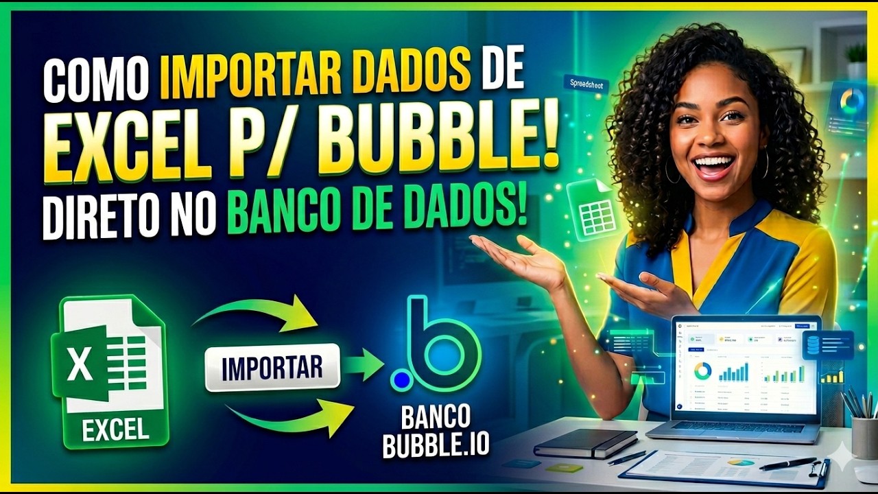 Planilhas Excel para Banco de Dados no Bubble.io
