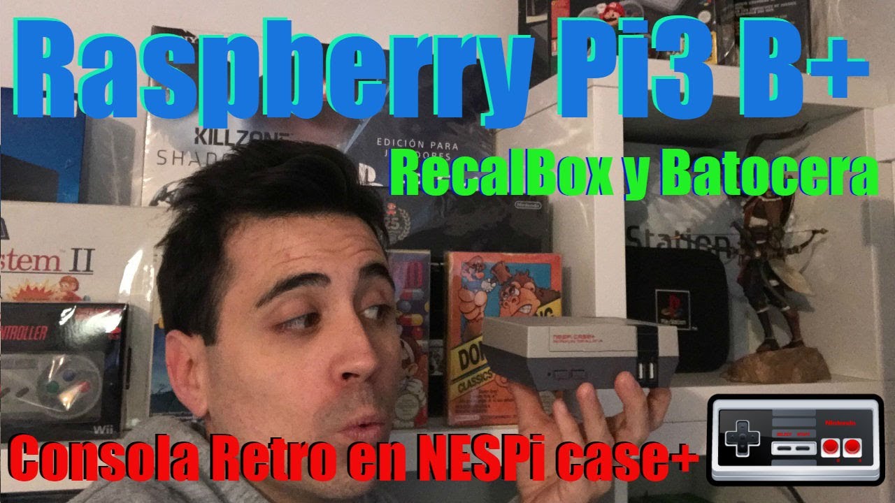 Tutorial NESPi Case+ más Raspberry Pi 3 B+ Montaje e instalación de BATOCERA y RECALBOX