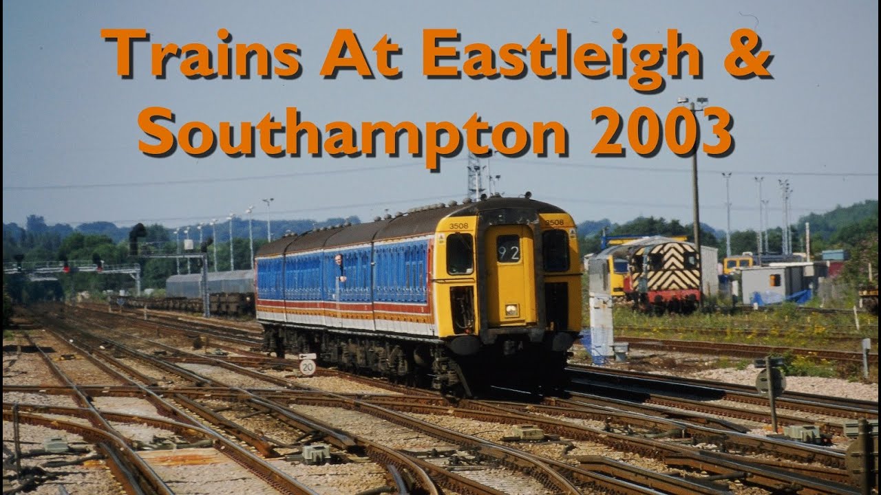 Trains at Eastleigh & Southampton 2003