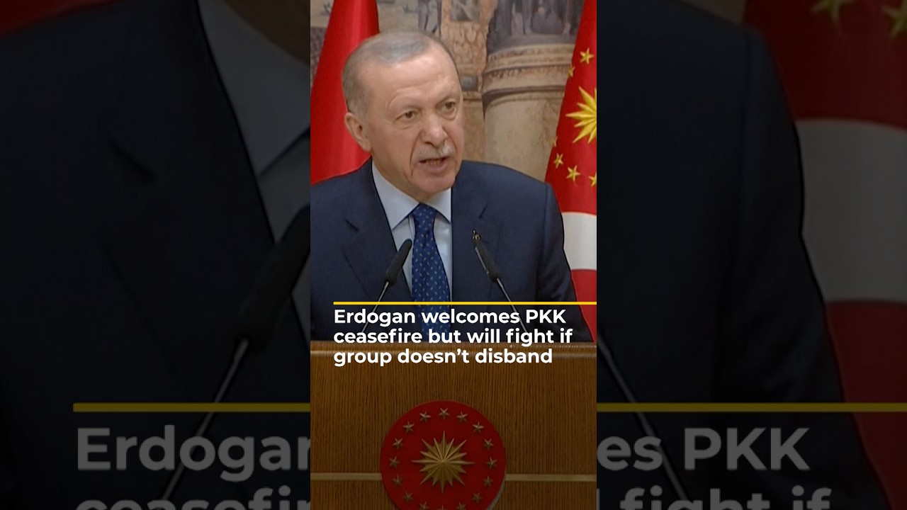 Erdogan welcomes PKK ceasefire but warns the group that it must disband