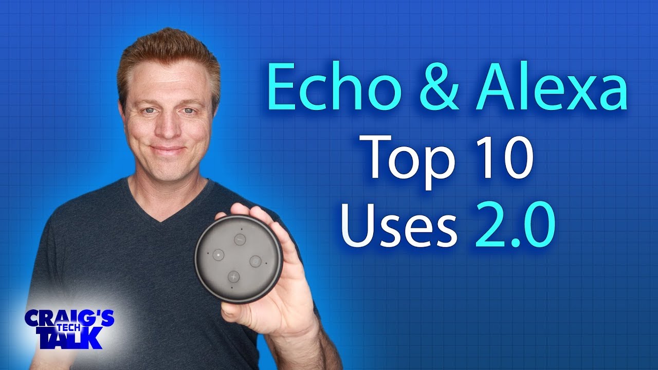 Amazon Echo & Alexa 10 Everyday Uses 2.0