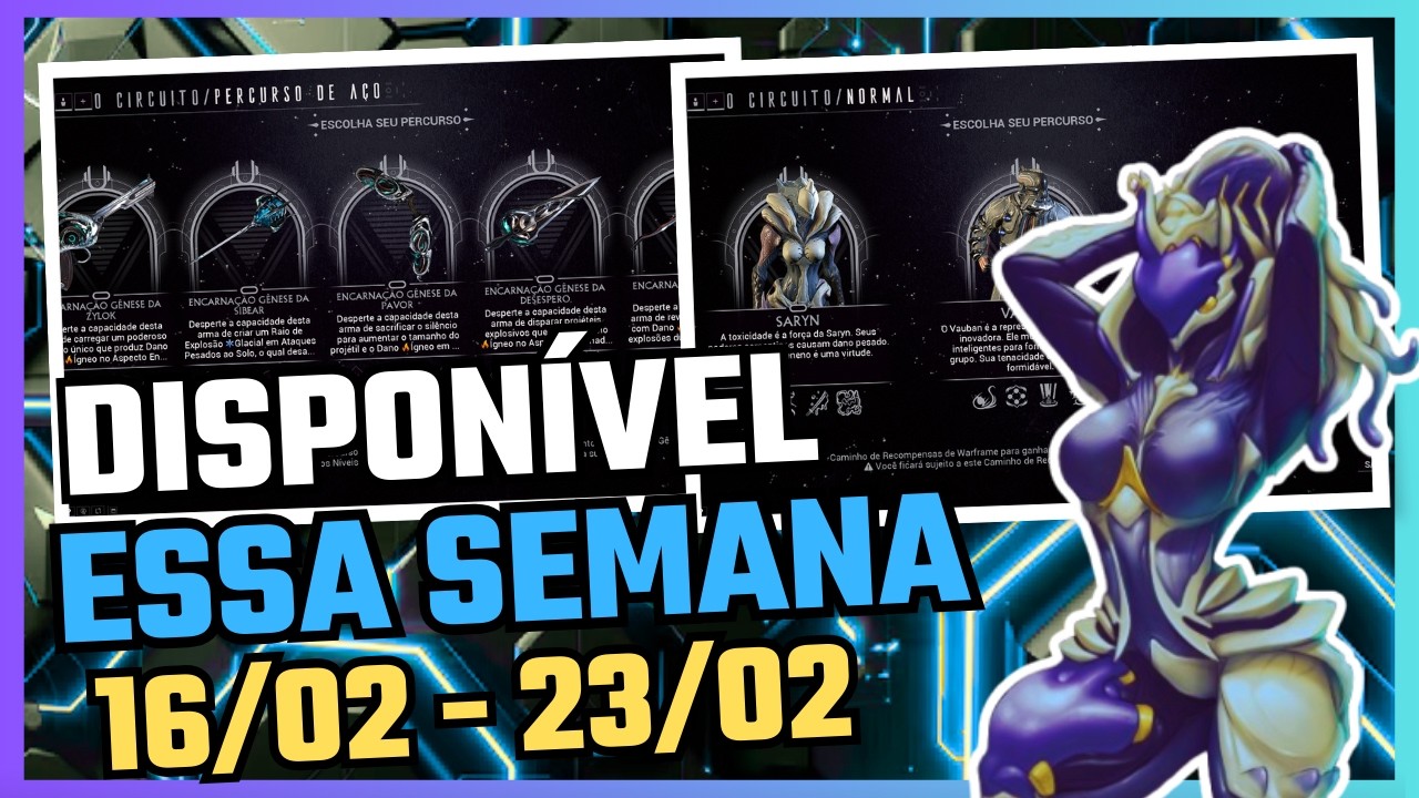 WARFRAME - RESET SEMANAL 16/02/26 ATÉ 23/02/26 DICAS DO CIRCUITO