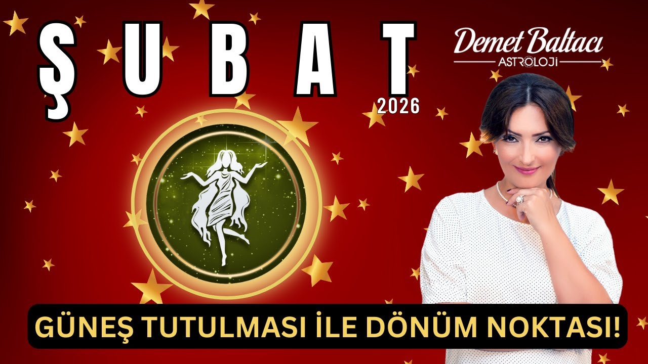 BAŞAK Burcu Şubat 2026 🔥 Güneş Tutulması ile Dönüm Noktası! 🔥 #astroloji #şubat #başakburcu