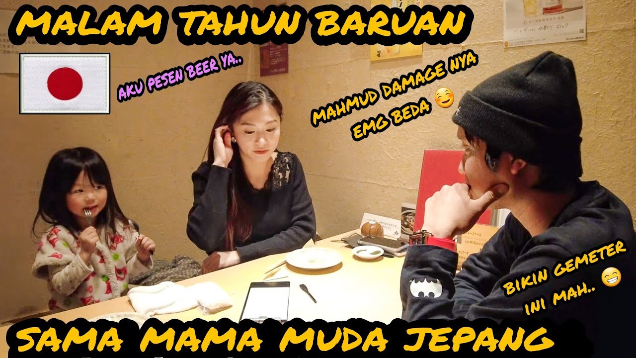 MALAM TAHUN BARUAN SAMA MAMA MUDA JEPANG !! DI AJAK KE TEMPAT MAKAN KHAS JEPANG ! TAPI KOK PESENNYA