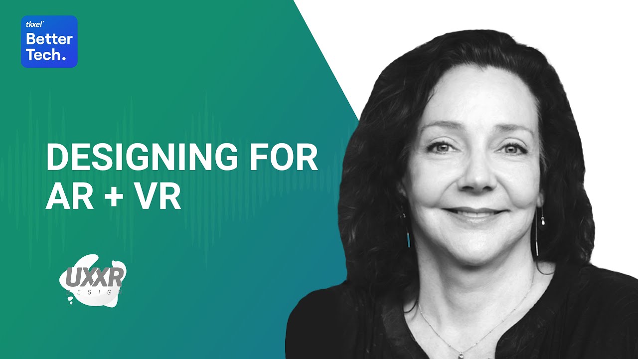 Designing for AR & VR