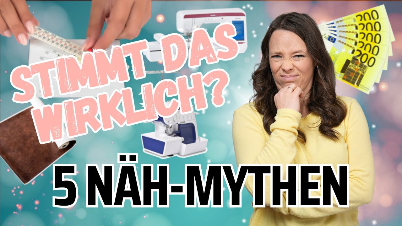 5 Näh-Mythen, die du SOFORT vergessen solltest!