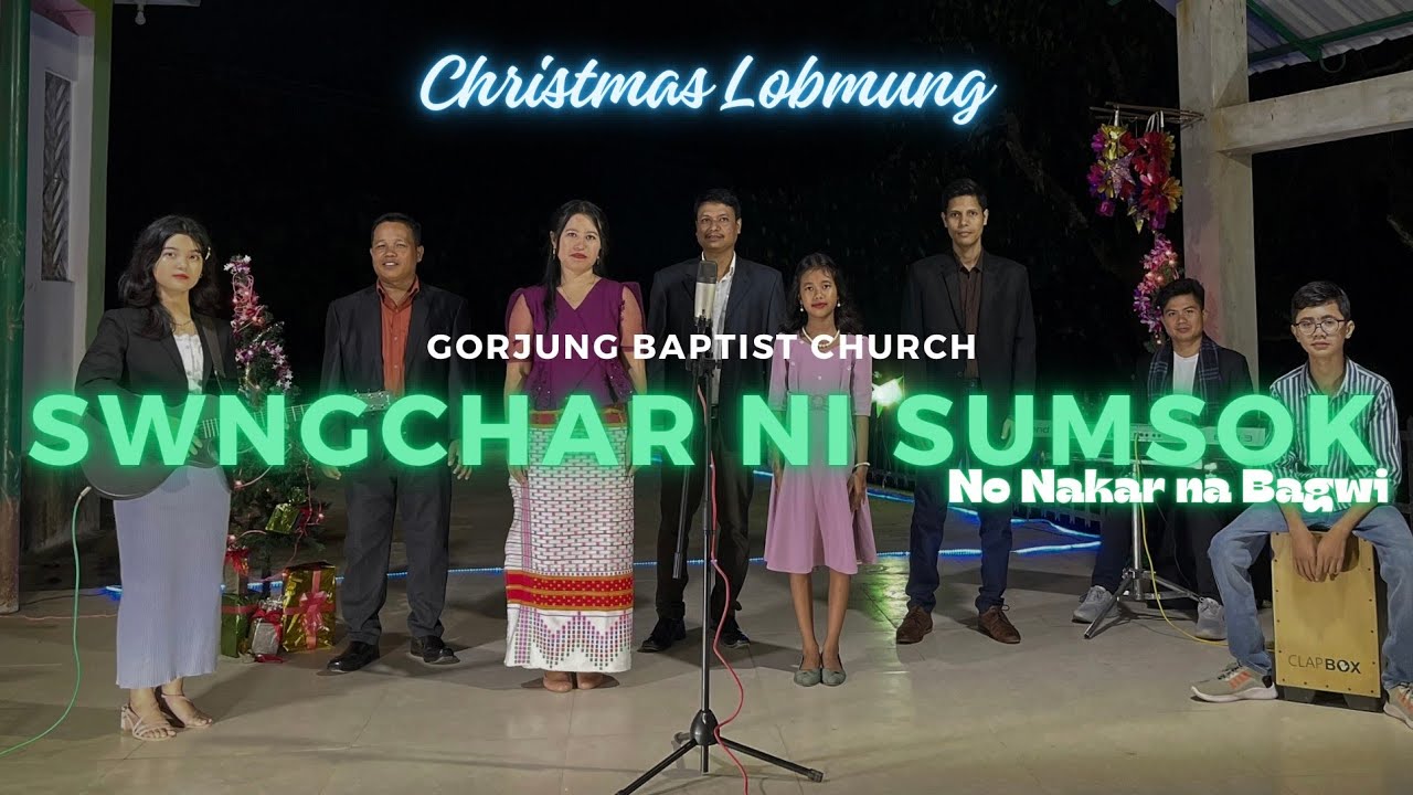 Swngcharni Sumsokno nakarna bagwi || Kokborok christmas rwchapmung || Gorjung B.C