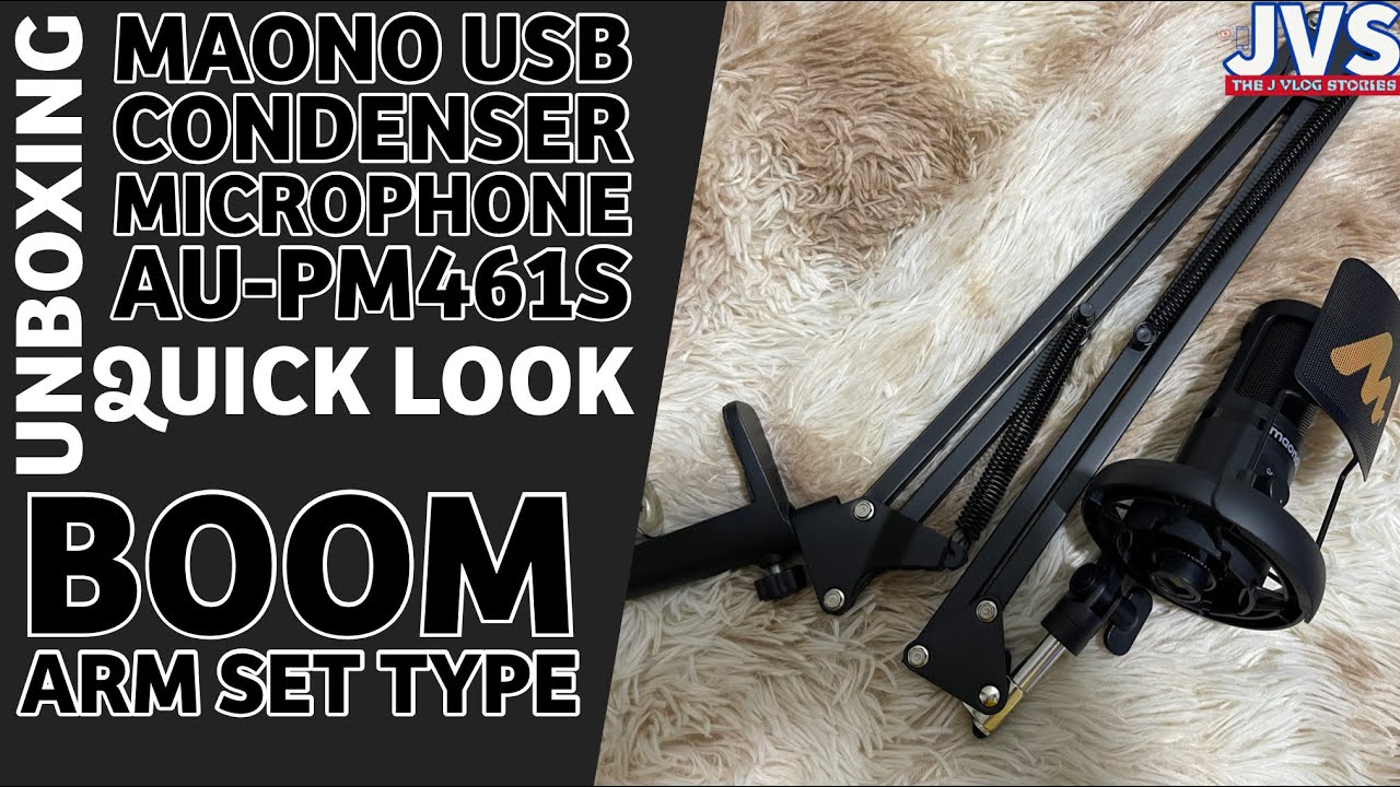 Maono USB Condenser Microphone Boom Arm Set Unboxing and Quick Look - Filipino | AU-PM461S |