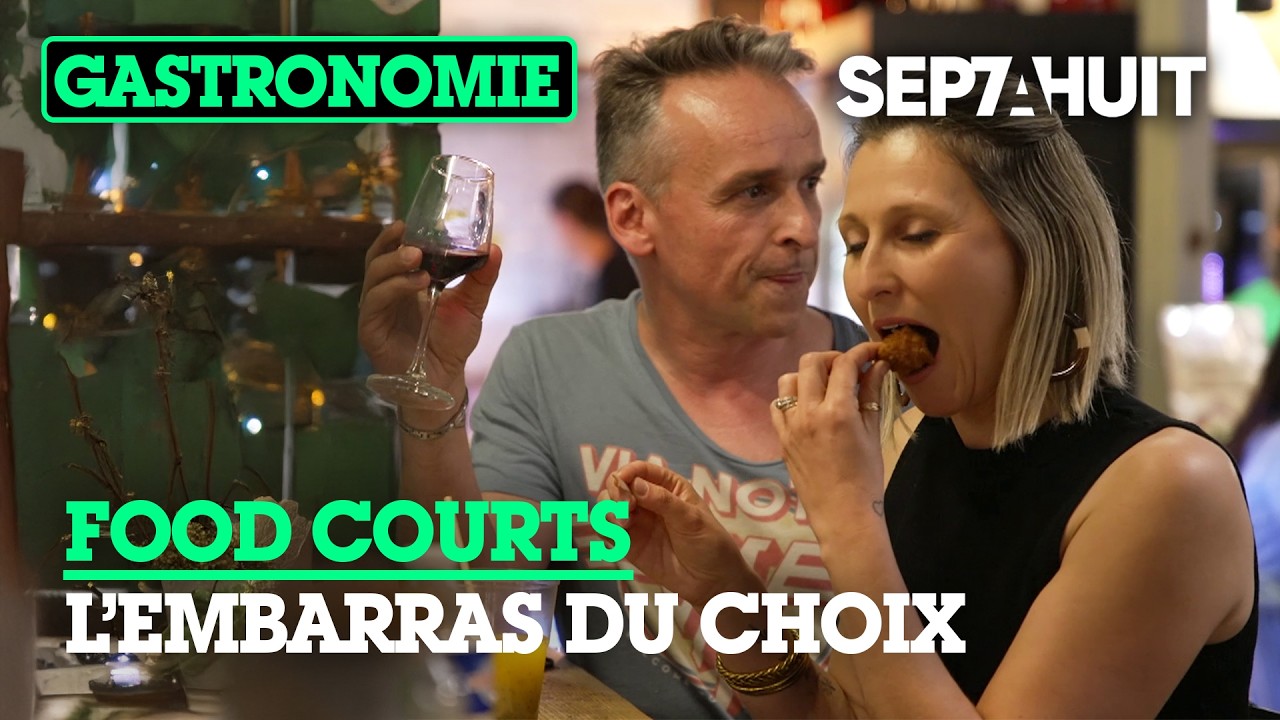 Fête et bonne bouffe : le succès des food courts | Sept à Huit
