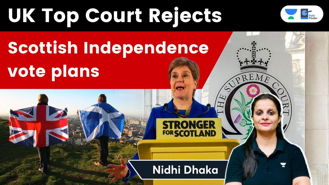 UK Top Court Rejects Scottish Independence Vote Plans | Nidhi Dhaka