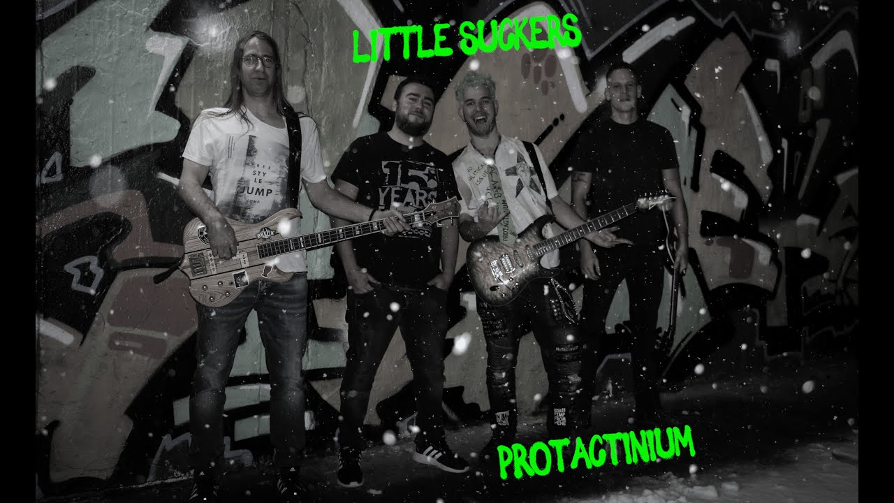 Little Suckers - Protactinium [Official Musicvideo]